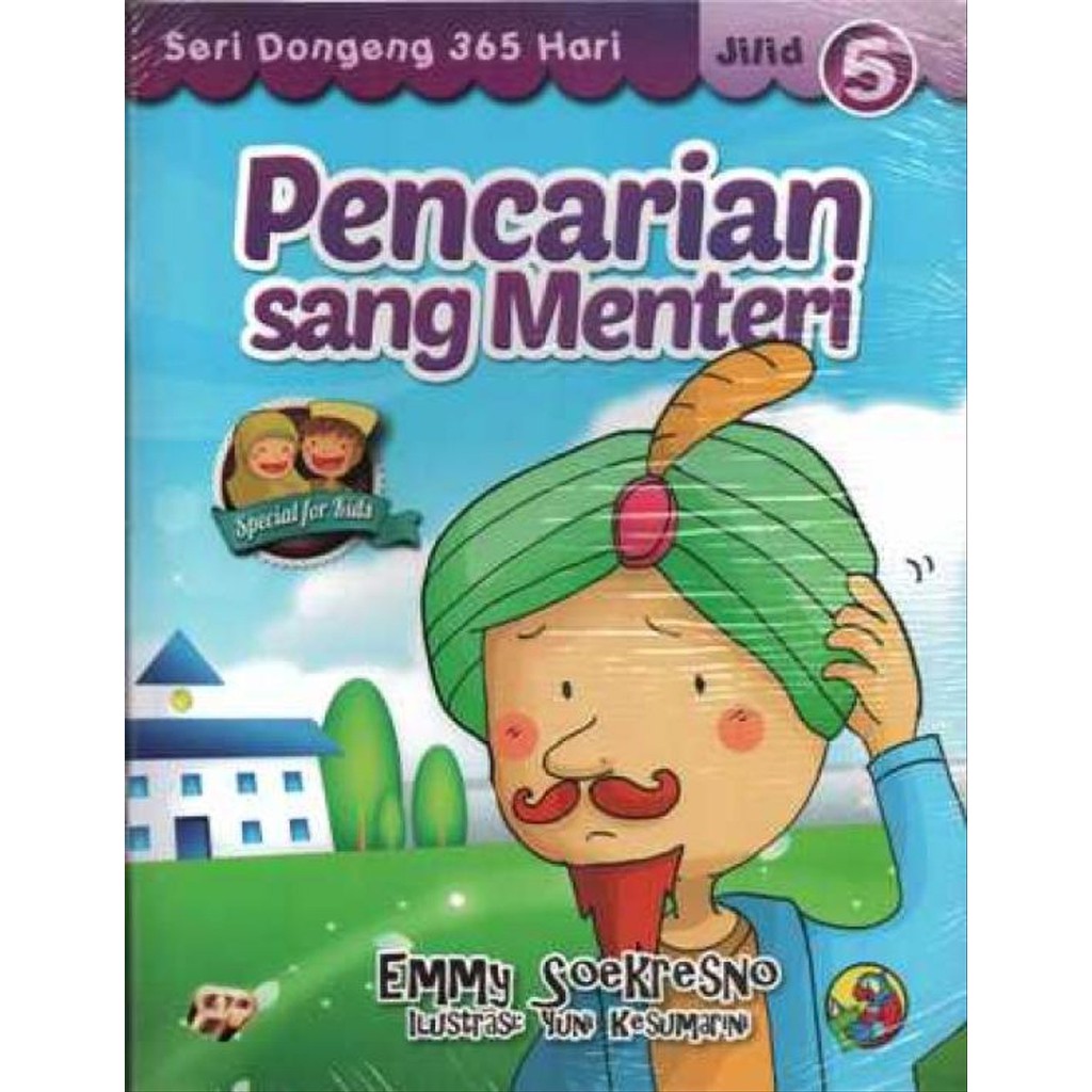 Seri dongeng 365 hari Jilid 5 : Pencarian sang Menteri