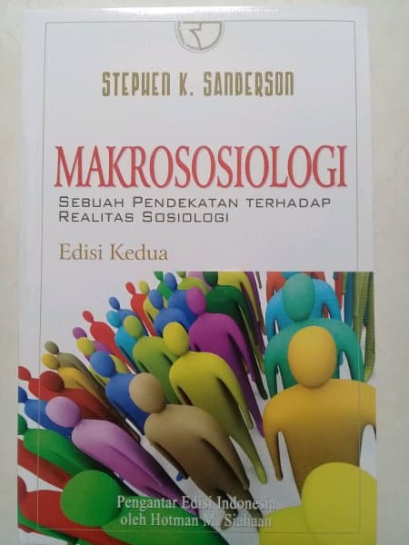 Makrososiologi : sebuah pendekatan terhadap realitas sosiologi
