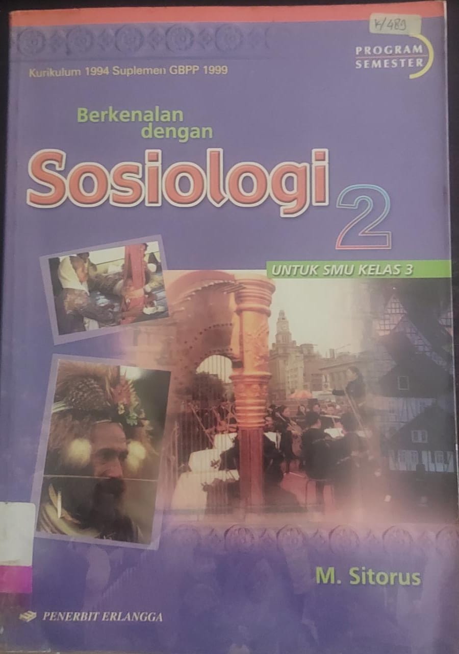 Berkenalan dengan sosiologi jilid 2 : untuk SMU kelas 3, Kurikulum 1994 (Suplemen GBPP 1999)