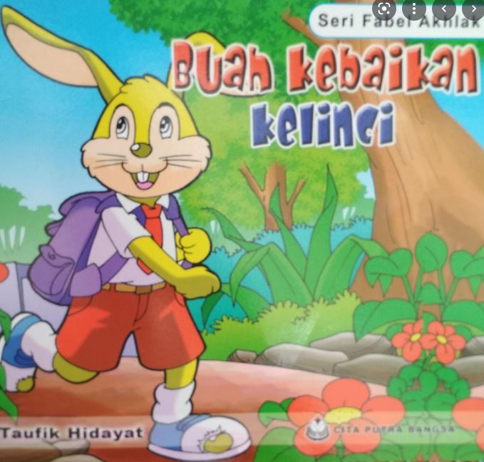 Buah Kebaikan Kelinci / Taufik Hidayat