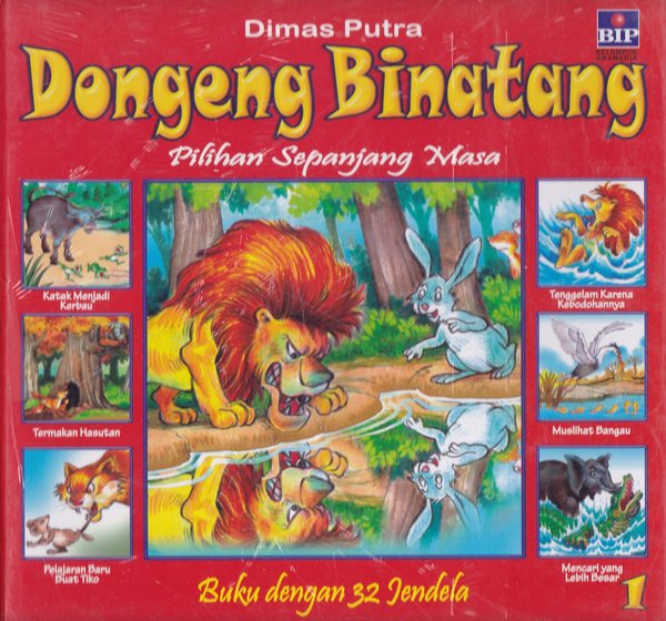 Dongeng Binatang : Pilihan Sepanjang Masa : Buku dengan 32 Jendela