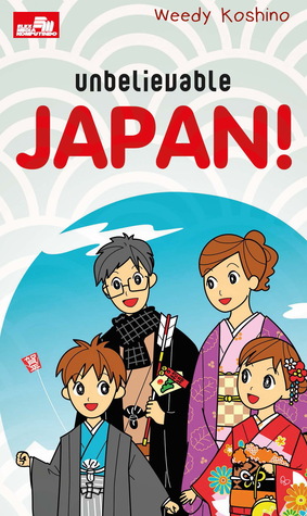 Unbelievable Japan!
