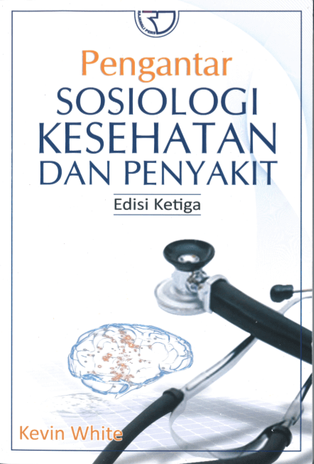 Pengantar sosiologi kesehatan dan penyakit