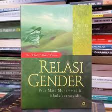 Relasi gender : pada masa Muhammad & Khulafaurrasyidin