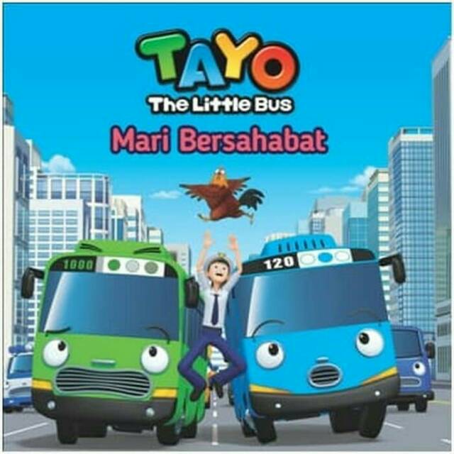 Tayo The Little Bus : Mari Bersahabat