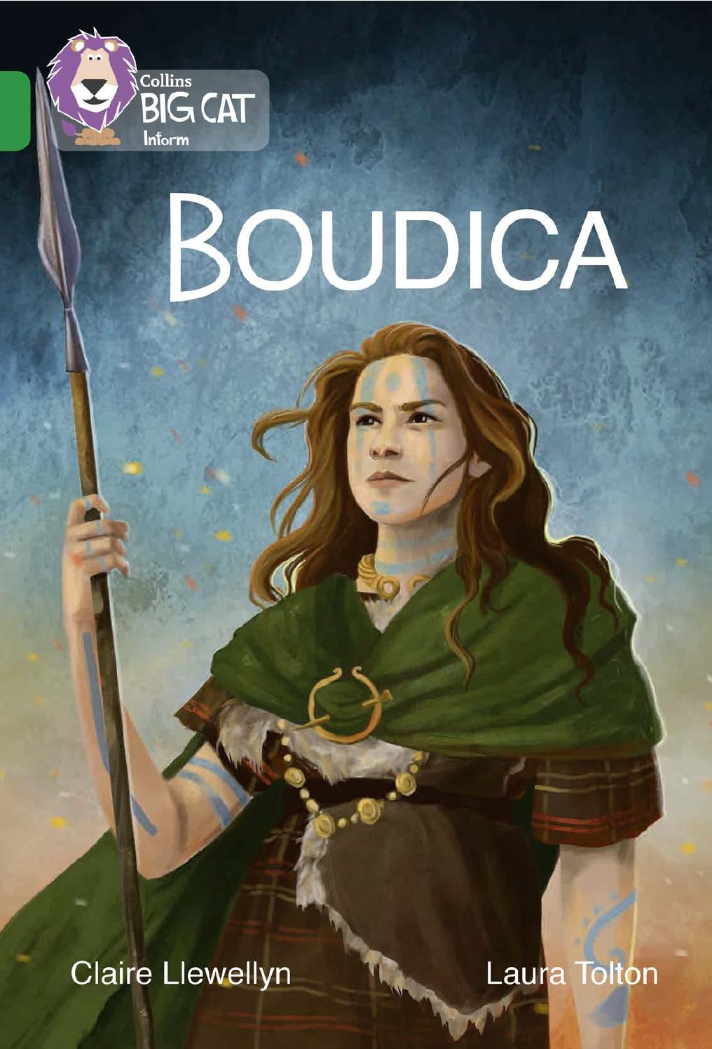 Boudica / Claire LLewellyn & Laura Tolton