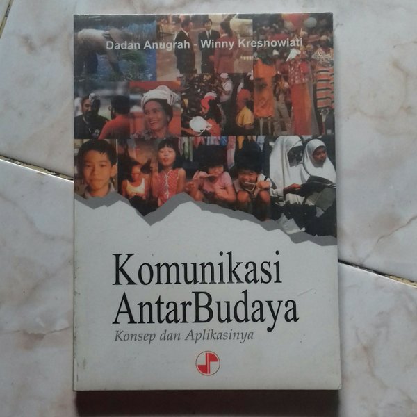 Komunikasi antar budaya : konsep dan aplikasinya