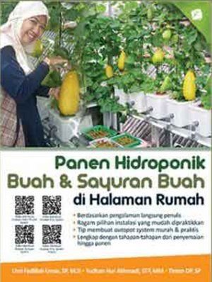 Panen Hidroponik Buah dan Sayuran Nuah di Halaman Rumah