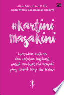 #Kartini masa kini : kumpulan kutipan dan catatan inspiratif untuk membuat diri menjadi yang terbaik bagi ibu pertiwi