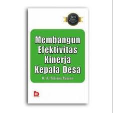 Membangun Efektivitas Kinerja Kepala Desa