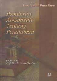 Pemikiran Al-Ghazali Tentang Pendidikan