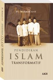 Pendidikan Islam Transformatif