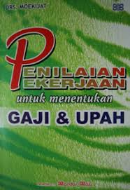 Penilaian pekerjaan untuk menentukan gaji dan upah