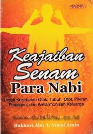 Keajaiban Senam Para Nabi : Untuk Kesehatan, Otak, Tubuh, Otot dan Seksualitas