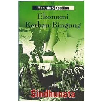 Manusia & keadilan ekonomi kerbau bingung
