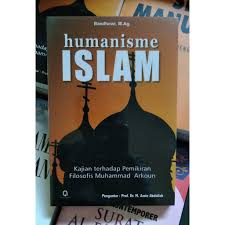 Humanisme Islam : Kajian terhadap Pemikiran Filosofis Muhammad Arkoun