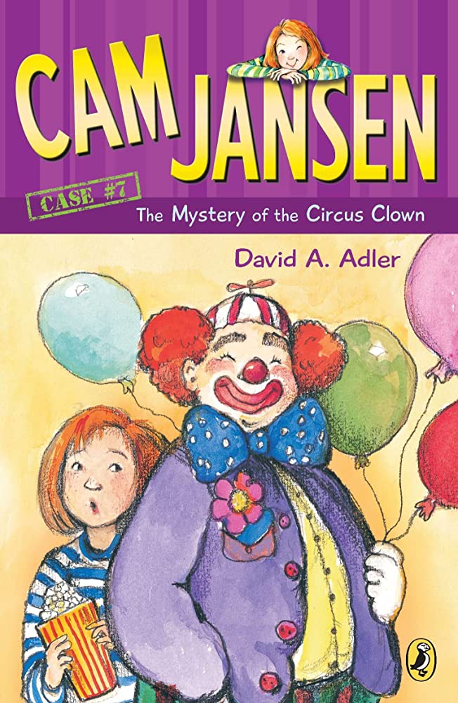 Cam Jansen case #7 : the mystery of the circus clown