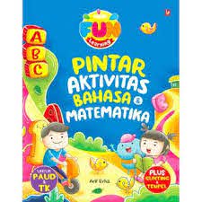Fun Learning : Pintar Aktivitas Bahasa dan Matematika
