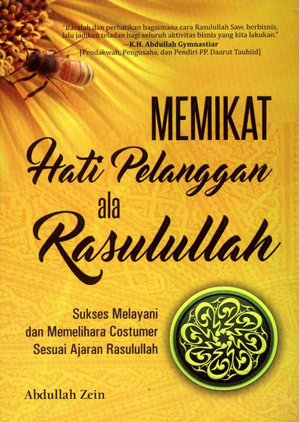 Memikat Hati Pelanggan ala Rasulullah