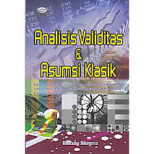 Analisis Validitas & Asumsi Klasik