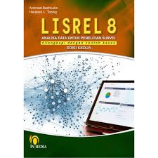 LISLER 8 :  Analisis Data untuk  Penelitian Suravai - Edisi Revisi - / Achmad Bachrudin, Harapan L. Tobing.