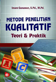 Metode Penelitian Kualitatif : Teori dan Praktik