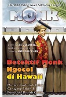Detektif monk ngocol di hawaii : misteri pembunuh kelapa, cenayang beken dan pembobol rumah kosong