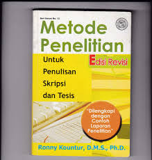 Metode Penelitian untuk Penulisan Skripsi dan Tesis / Ronny Kountur, Penyunting; Poppy Herawati, Setter; Lintang Grafis, Desain Sampul; Duta Kurnia Utama.