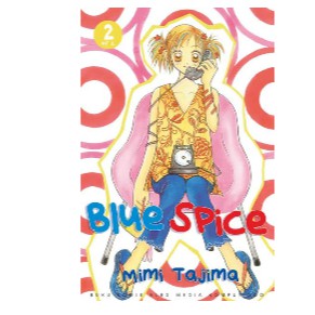 Blue Spice 02 / Mimi Tajima ; penerjemah. Dian Indri ; editor. Niken