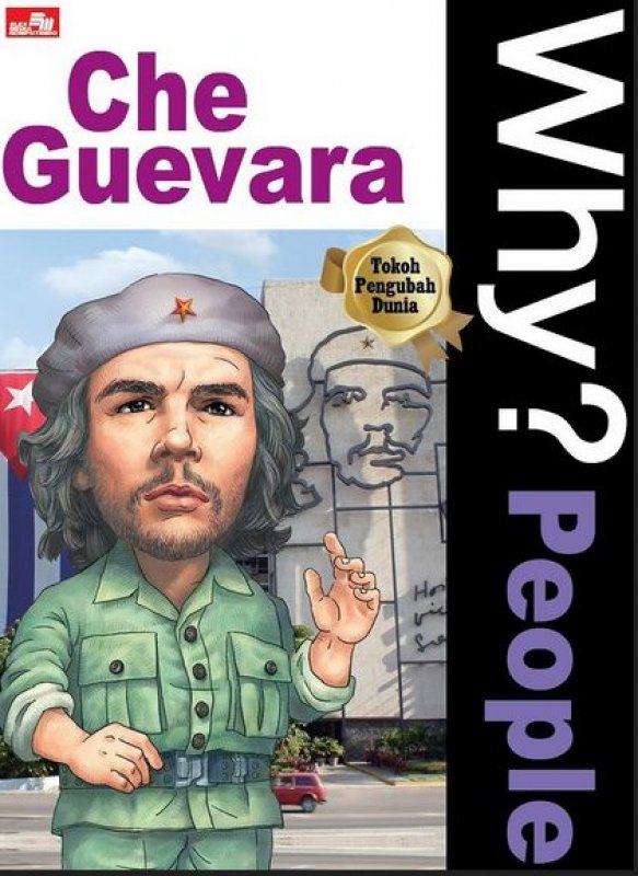 Why? People :  Che Guevara / Sanguk Park