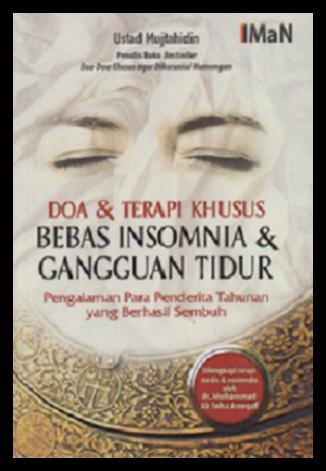 Doa & Terapi Khusus : Bebas Insomnia & Gangguan Tidur