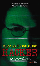 Di balik kisah-kisah Hacker legendaris