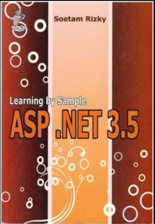 Learning by Sample :  ASP .NET 3.5 / Soetam Rizky