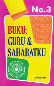 Buku : Guru & Sahabatku