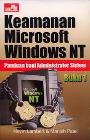 Keamanan Microsoft Windows NT : Panduan bagi Administrator Sistem, buku 1