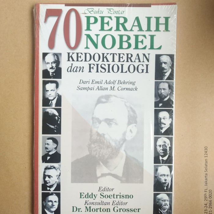 Buku Pintar 70 Peraih Nobel : Kedokteran dan Fisiologi
