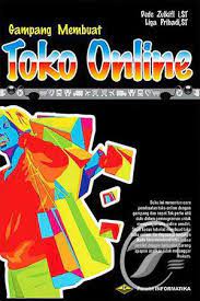 Gampang Membuat Toko Online / Dede Zulkifli