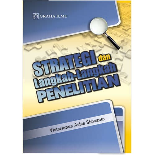Strategi dan Langkah-langkah Penelitian
