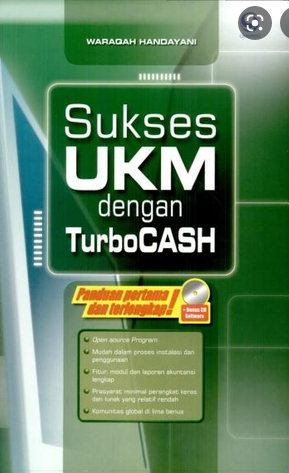 Sukses UKM dengan TurboCASH / Waraqah Handayani