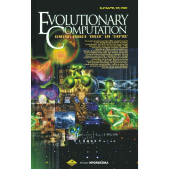 Evolutionary Computation : komputasi berbasis "Evolusi" dan "Genetika"