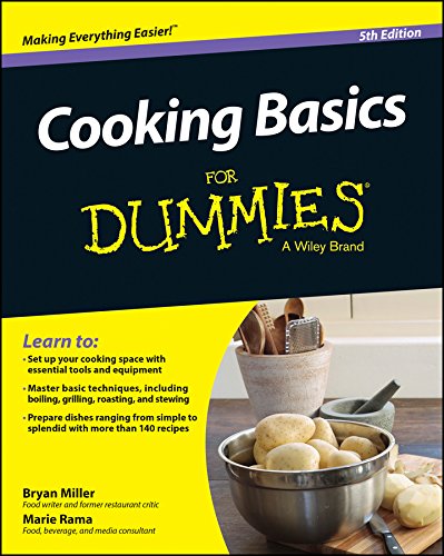 Cooking Basics For Dummies a Wiley Brand / Bryan Miller