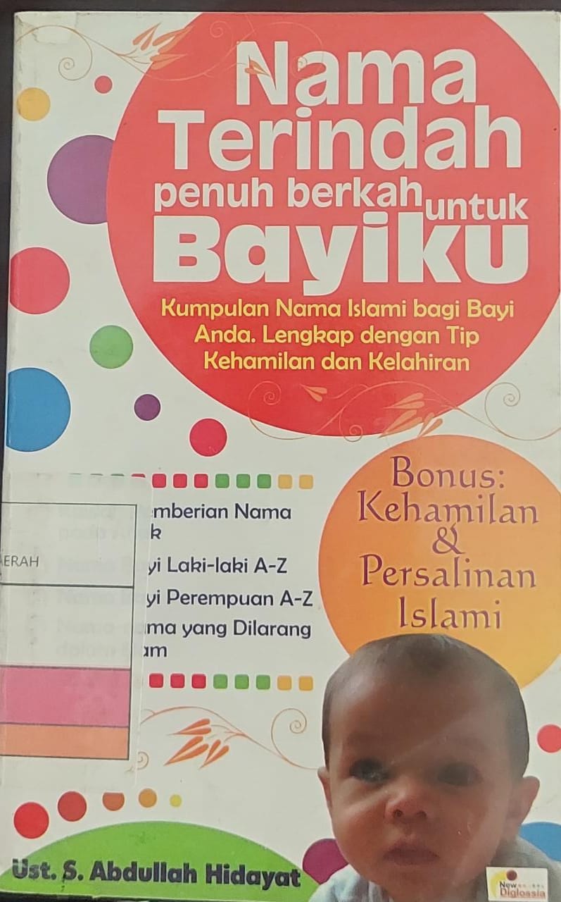 Nama Terindah Penuh Berkah untuk Bayiku