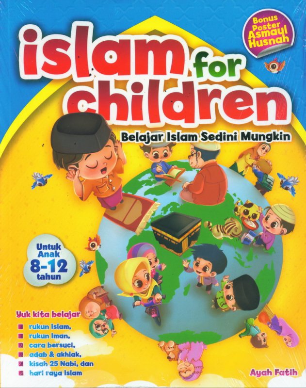 Islam For Children : Belajar Islam Sedini Mungkin