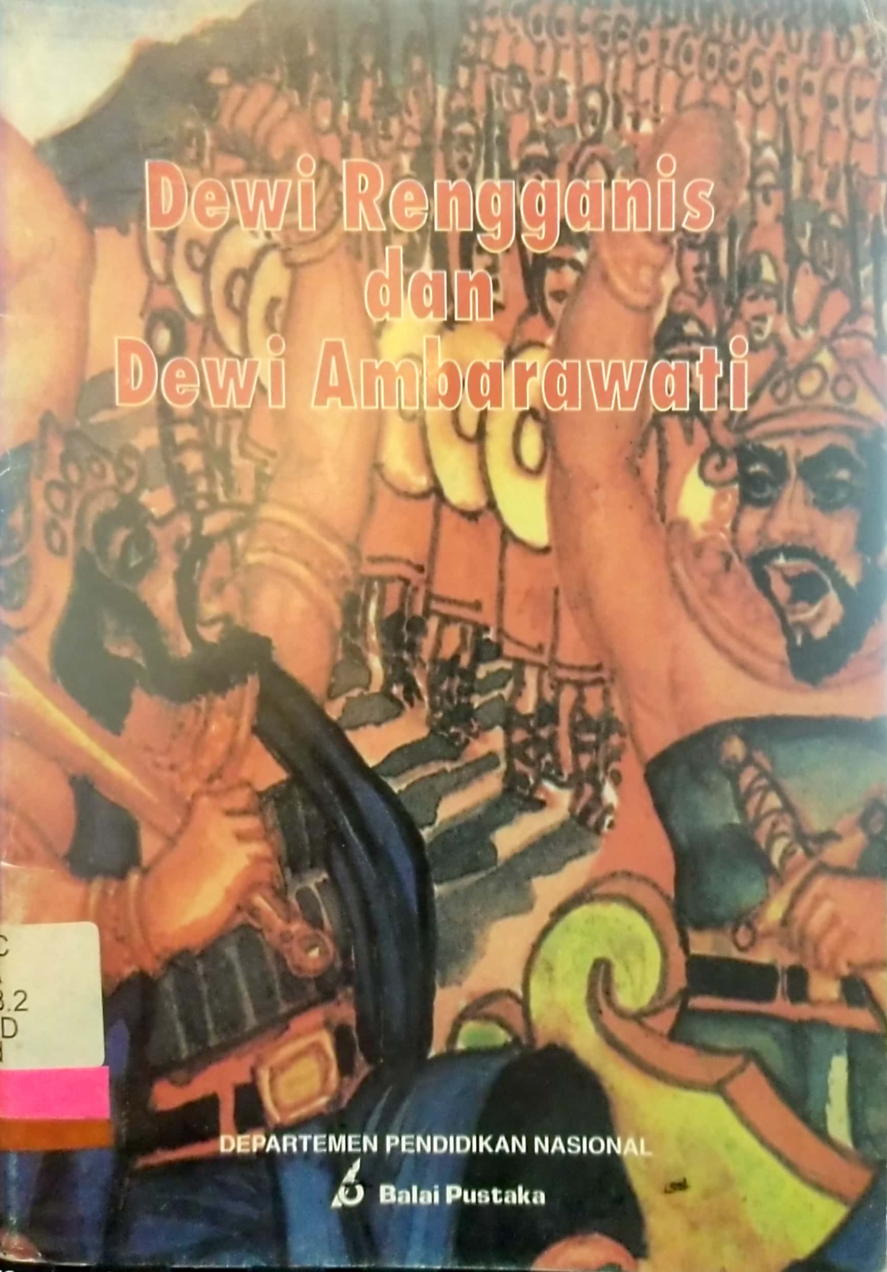 DEWI Rengganis dan Dewi Ambarwati