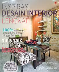 Inspirasi desain interior lengkap :  minimalis,modern,kontemporer,klasik & victoria / Vani Anggres Wita