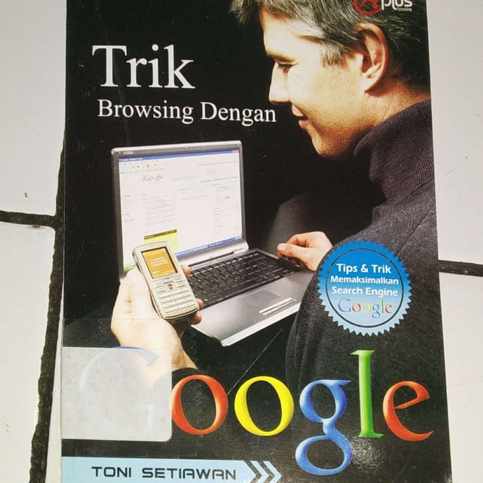 Trik Browsing Dengan Google