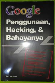 Google : Penggunaan, Hacking & Bahayanya