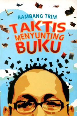Taktis menyunting buku / Bambang Trim