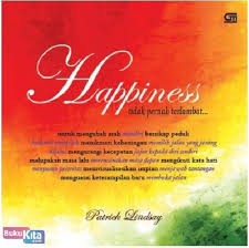 Happiness : Tak pernah terlambat untuk ...