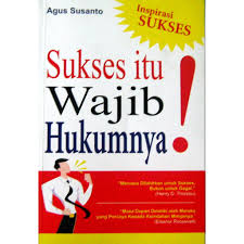 Sukses itu Wajib Hukumnya!